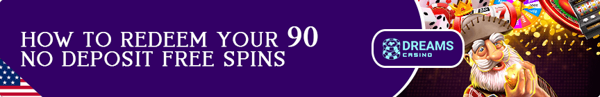 dreams-90-free-spins-casino-bonus-code